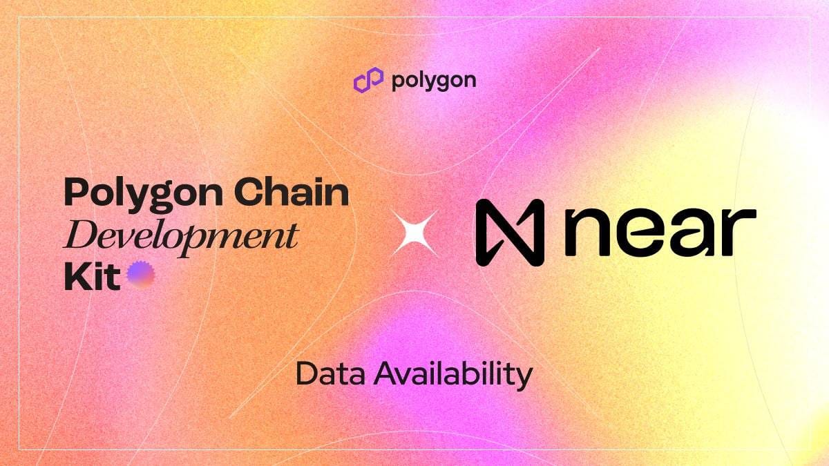 Polygon CDK Toolkit Integrates Data Availability Solution from NEAR DA