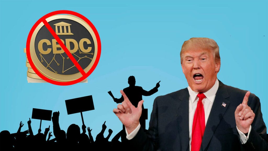 Trump Furious: Why Is America Determined to Ban CBDCs?