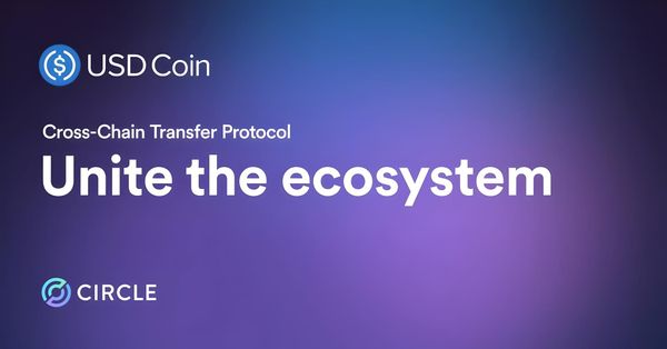 Circle Launches CCTP Mainnet on Ethereum and Avalanche