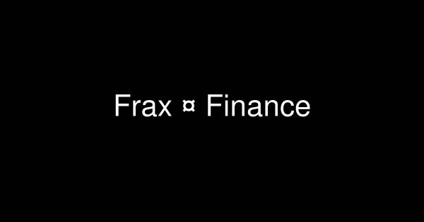 Frax Finance Proposes sFRAX to Realize RWA Vision