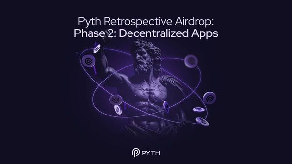 Pyth Network Announces Phase 2 Airdrop for DApps