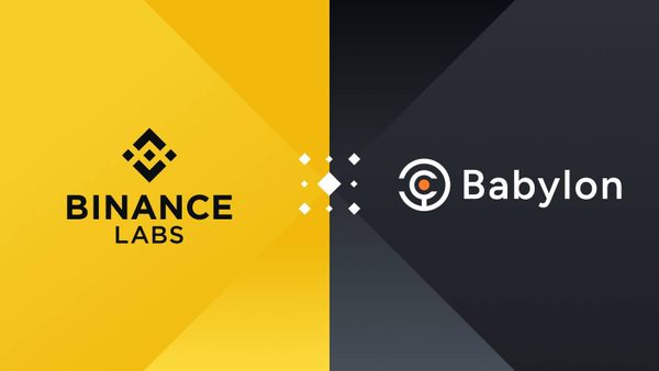 Binance Labs Announces Investment in Babylon