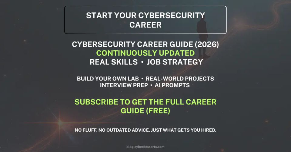 Subscribe to Get the Cybersecurity Career Guide (Free)