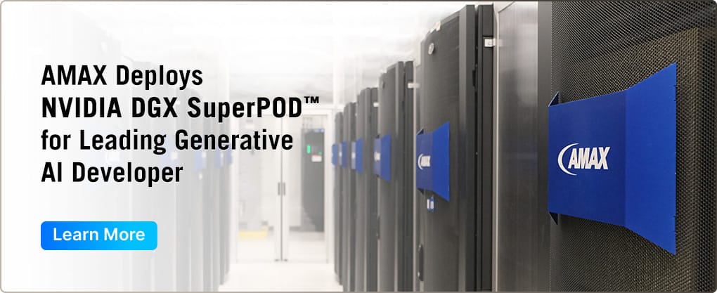 AMAX Deploys NVIDIA DGX SuperPOD