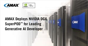 AMAX Deploys NVIDIA DGX SuperPOD™ with NVIDIA DGX™ B200 Systems