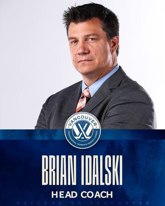 Why I love the PWHL Vancouver Brian Idalski hiring