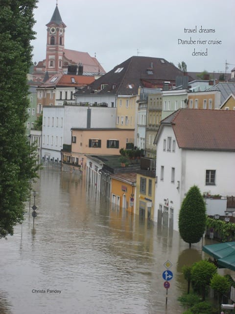 travel dreams Danube river cruise denied Christa Pandey, Austin, Texas, USA