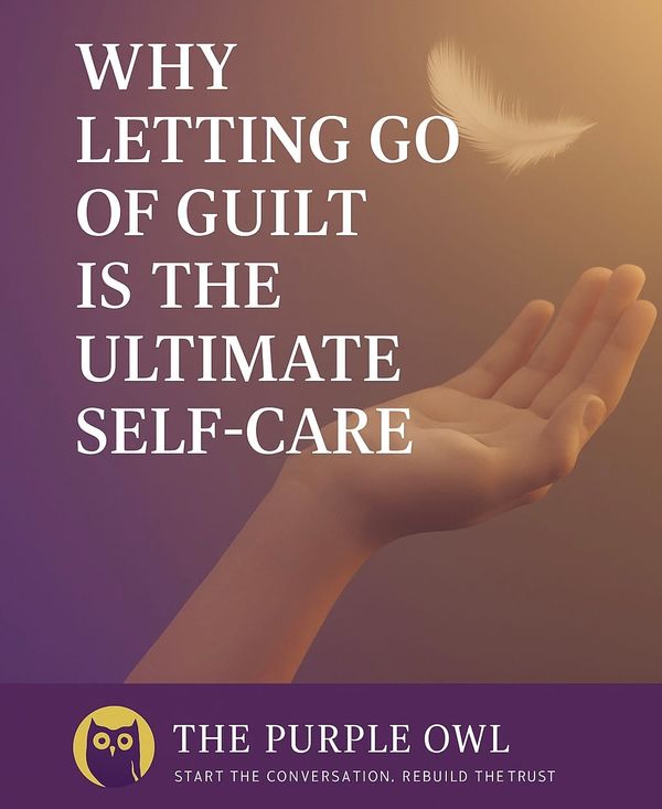 Letting Go of Guilt is the Ultimate Self-Care