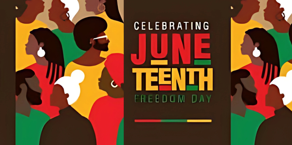 Mark  Your Calendars for Juneteenth