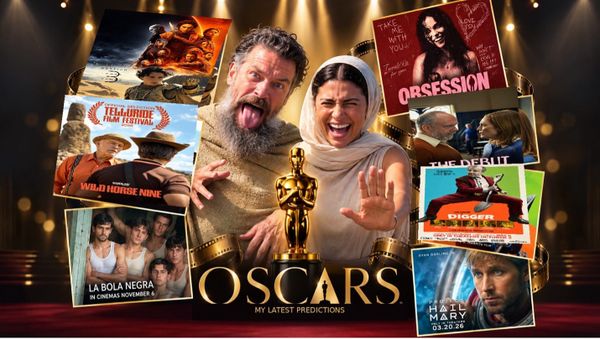 My Oscar Predictions: Reloaded