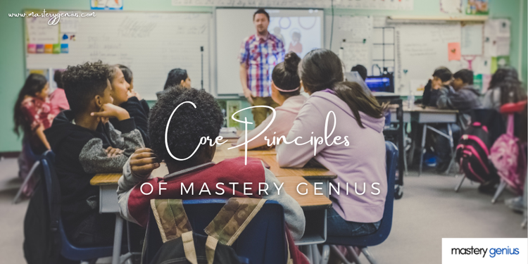 Core Principles of Mastery Genius