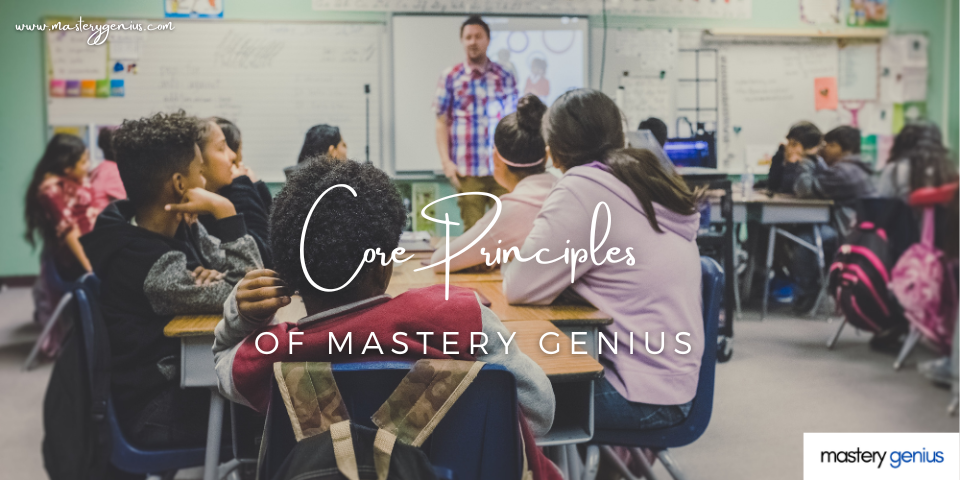Core Principles of Mastery Genius