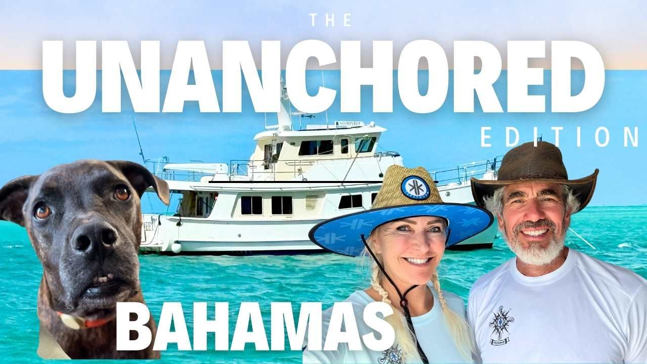 The Unanchored Life Video Series - Bahamas