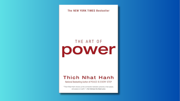 Umetnost moči - Thich Nhat Hanh