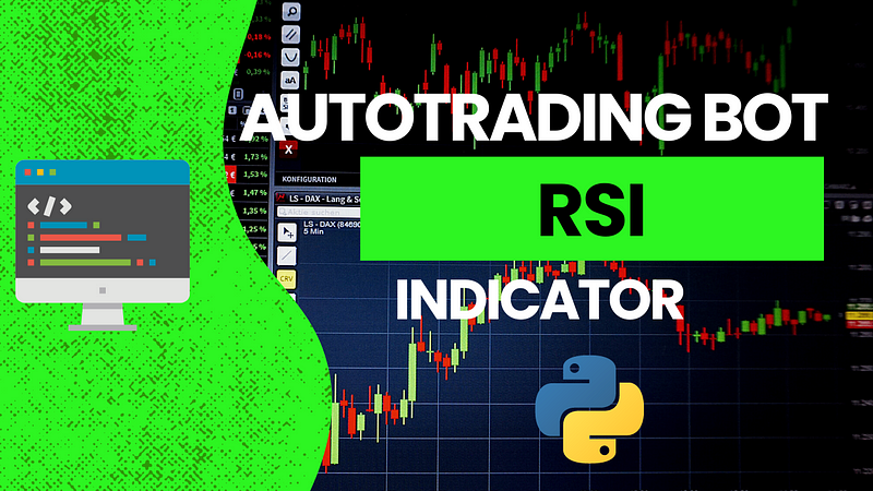 Highlighter Green background with the text “AutoTrading Bot RSI Indicator”