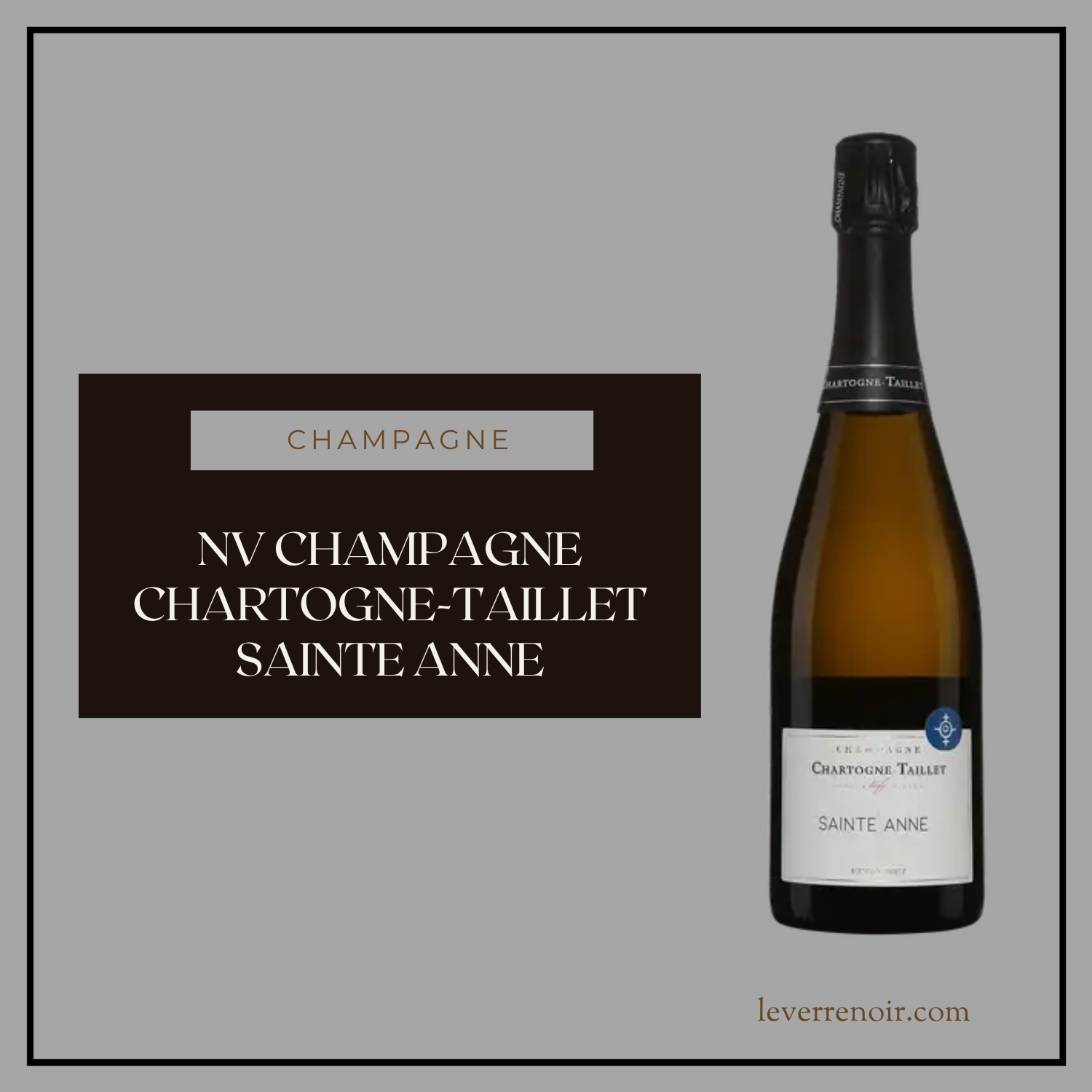 NV Champagne Chartogne-Taillet Sainte Anne