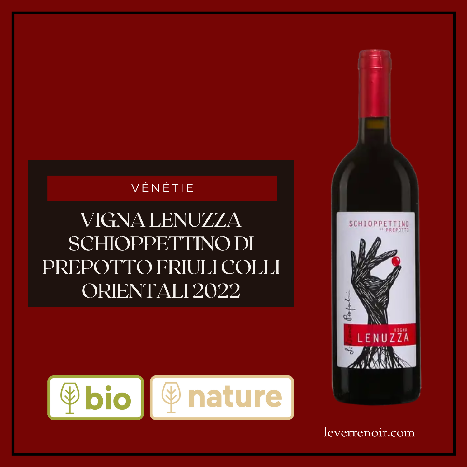 Vigna Lenuzza Schioppettino di Prepotto Friuli Colli Orientali 2022