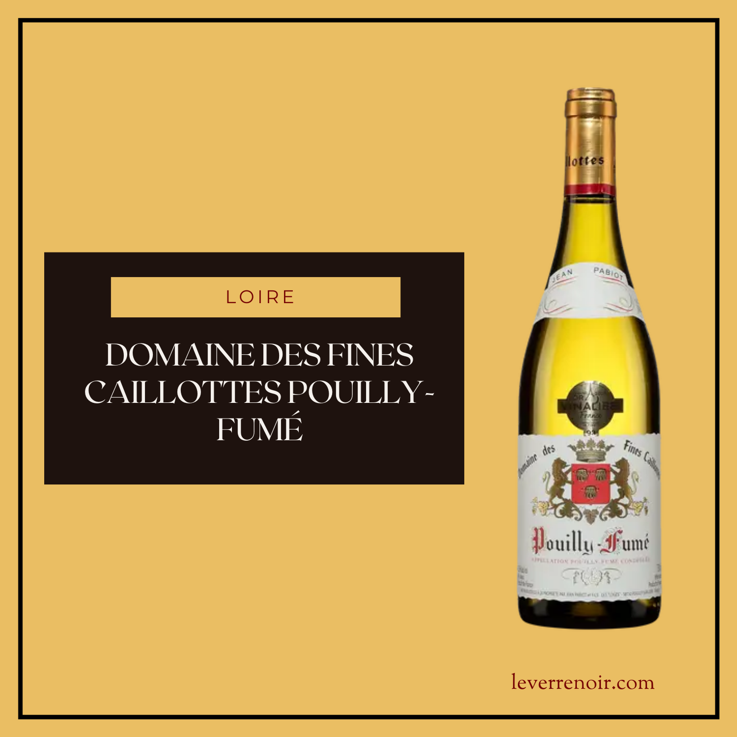Domaine des Fines Caillottes Pouilly-Fumé