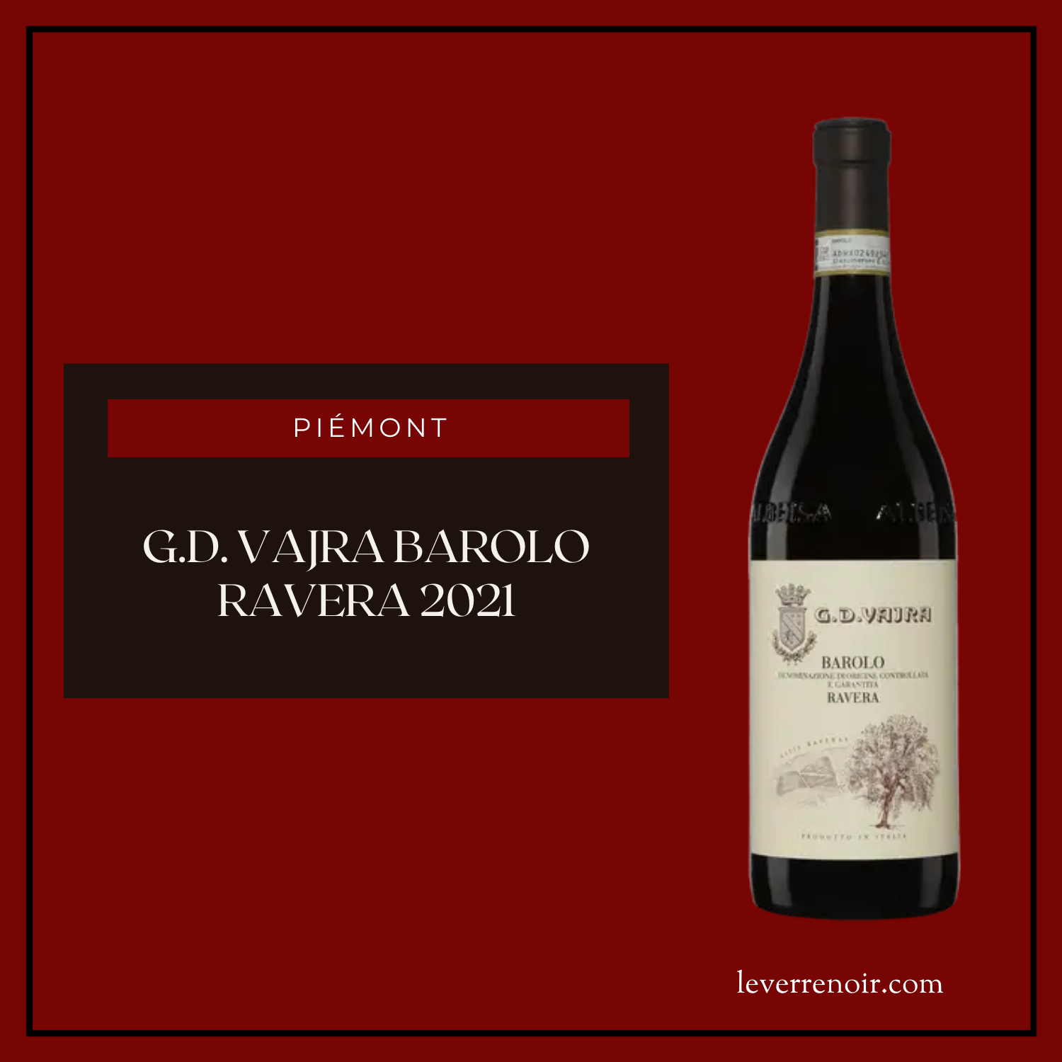 G.D. Vajra Barolo Ravera 2021