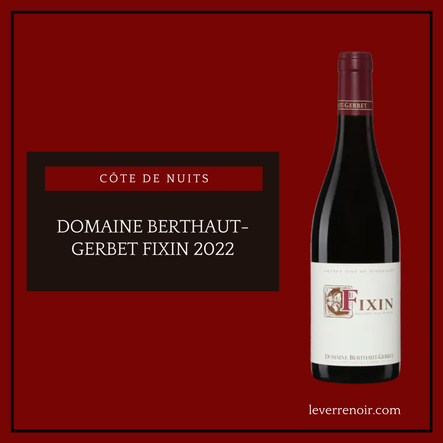 Domaine Berthaut-Gerbet Fixin 2022