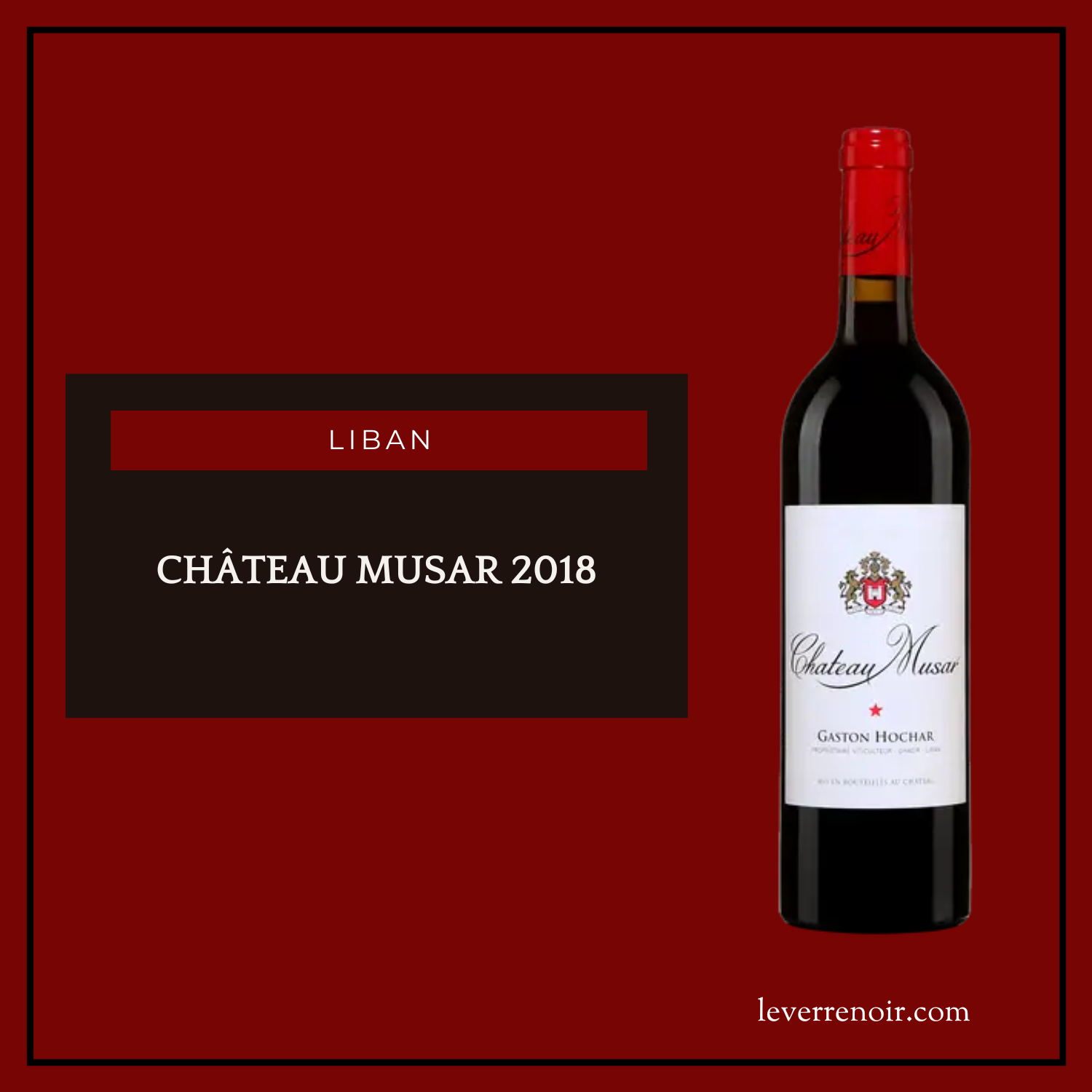 Château Musar 2018