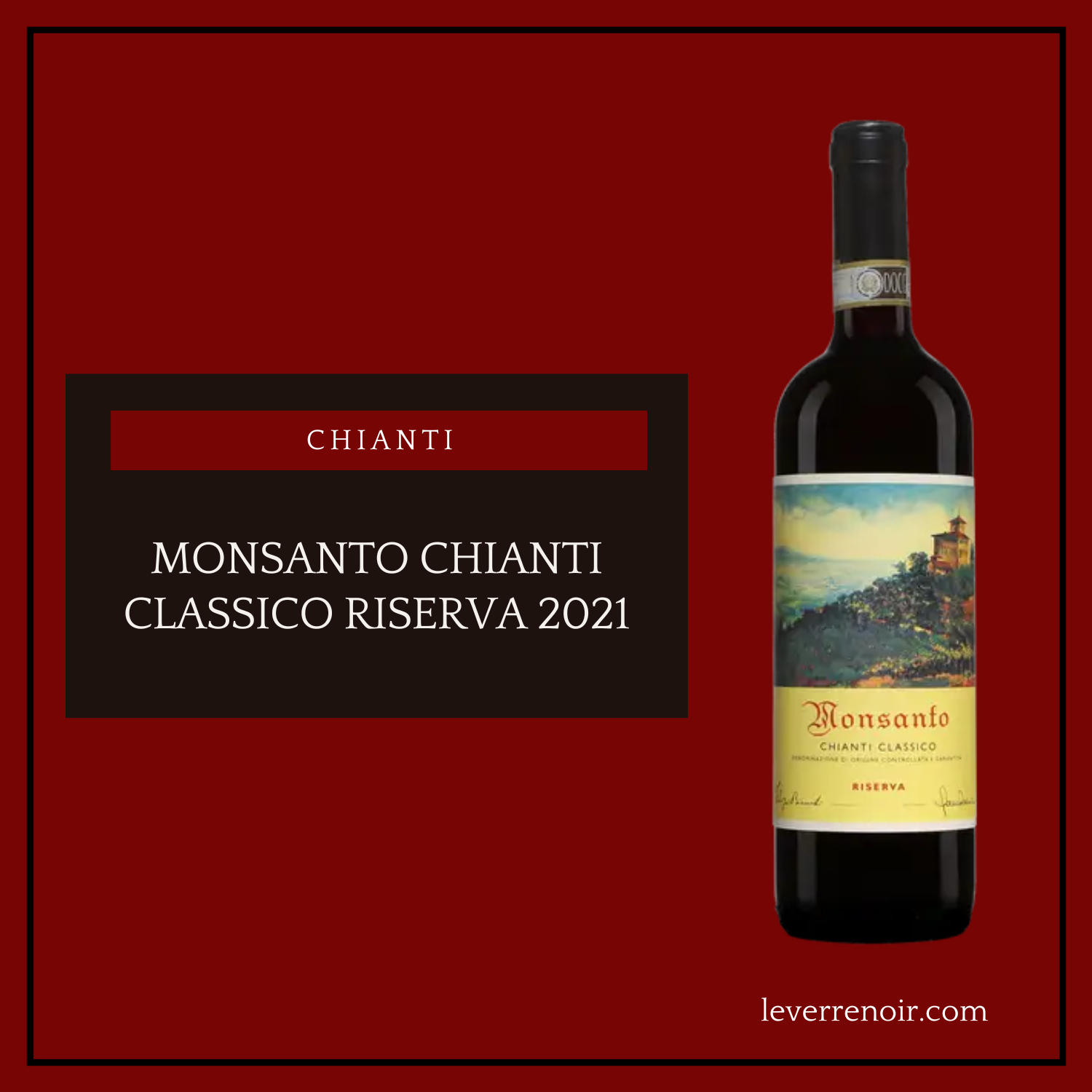 Monsanto Chianti Classico Riserva 2021