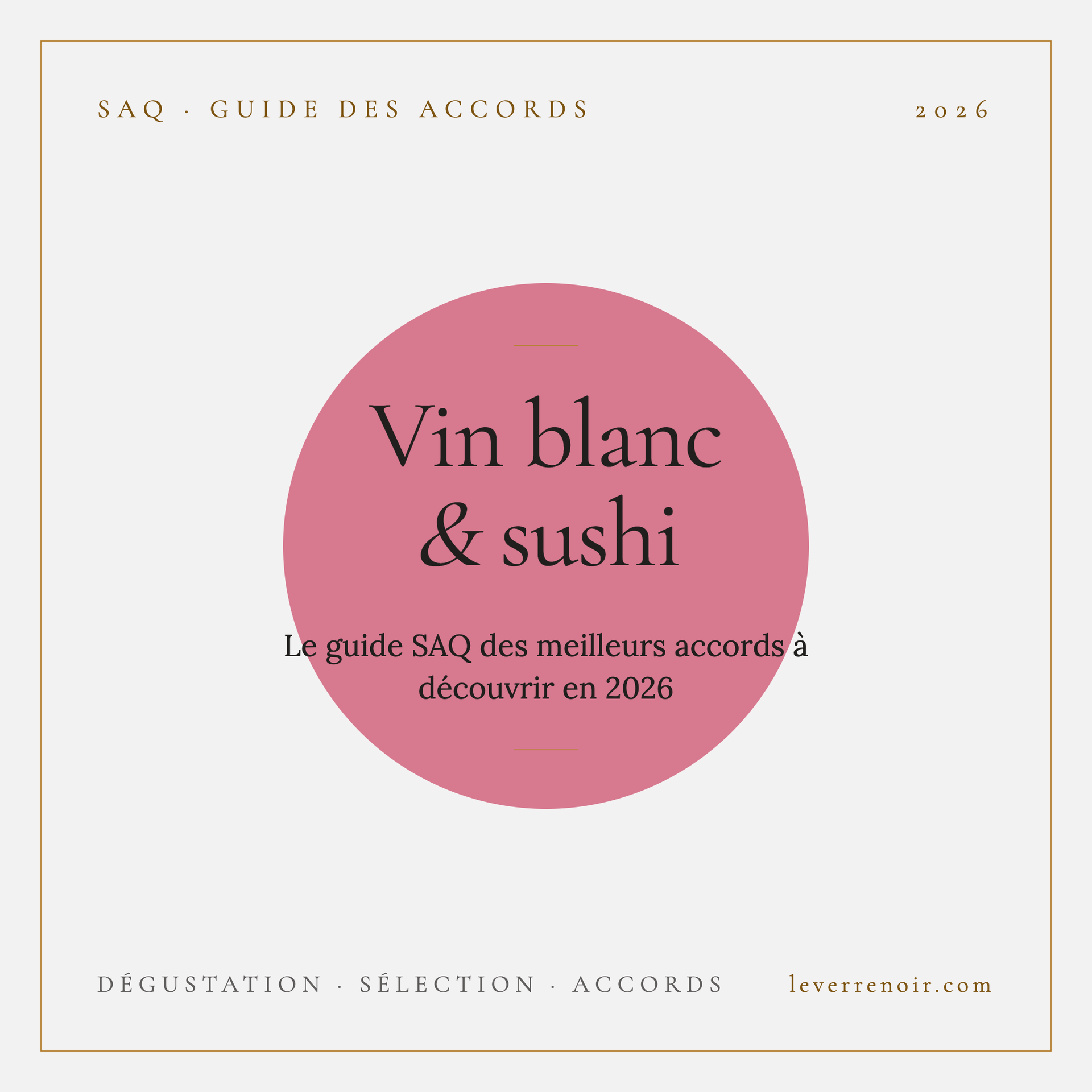 Vin blanc et sushi : le guide SAQ des meilleurs accords en 2026