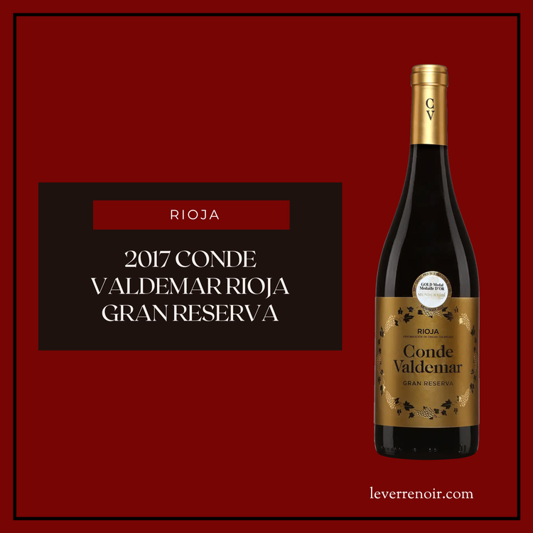 2017 Conde Valdemar Rioja Gran Reserva
