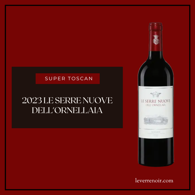 2023 Le Serre Nuove dell’Ornellaia