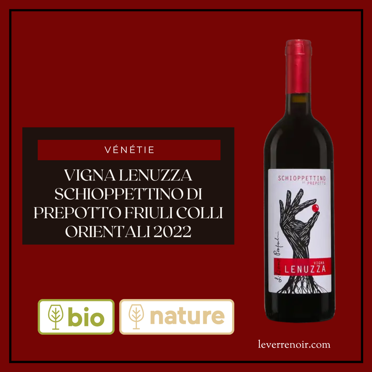 Vigna Lenuzza Schioppettino di Prepotto Friuli Colli Orientali 2022