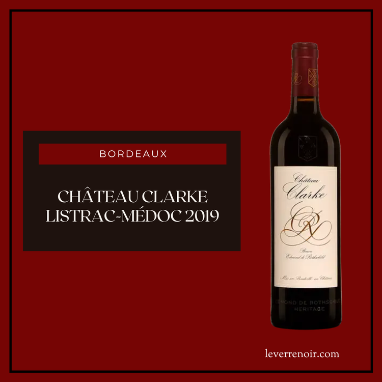 Château Clarke Listrac-Médoc 2019