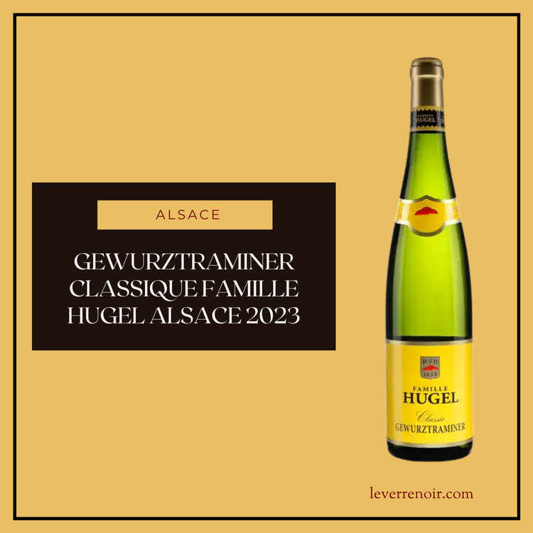 Gewurztraminer Classique Famille Hugel Alsace 2023