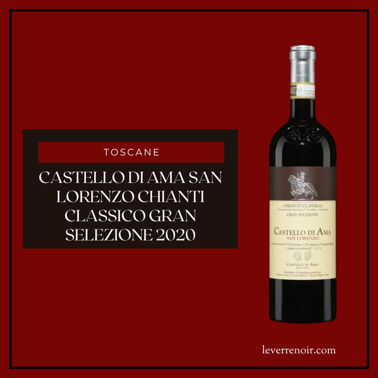 Castello di Ama San Lorenzo Chianti Classico Gran Selezione 2020