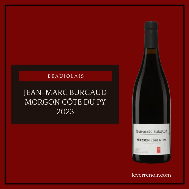 Jean-Marc Burgaud Morgon Côte du Py 2023