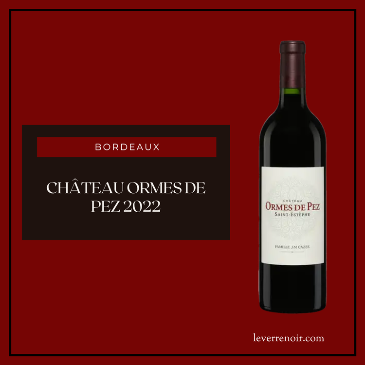 Château Ormes de Pez 2022