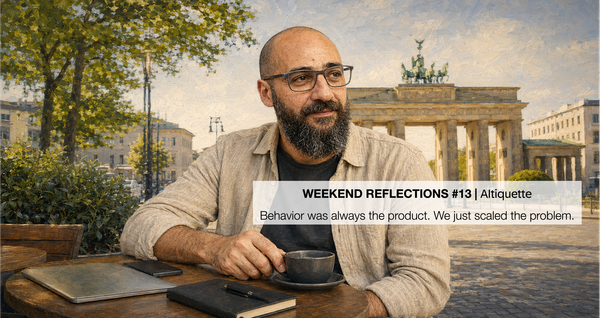 Weekend Reflections #13 | AItiquette