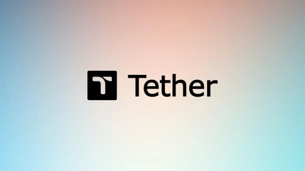 Introducing: The Tether Newsletter — Issue #1