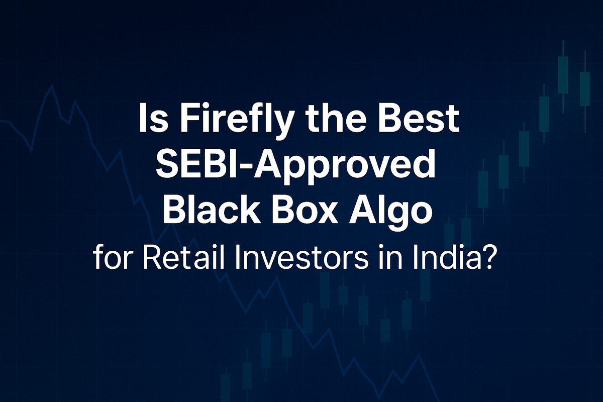 Is Firefly the Best SEBI-Approved Black Box Algo for Retail Investors in India?