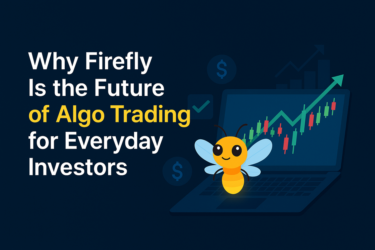 Why Firefly Is the Future of Algo Trading for Everyday Investors