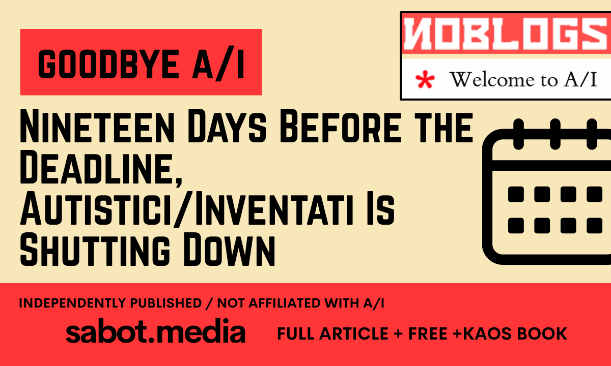 Nineteen Days Before the Deadline, Autistici/Inventati Is Shutting Down