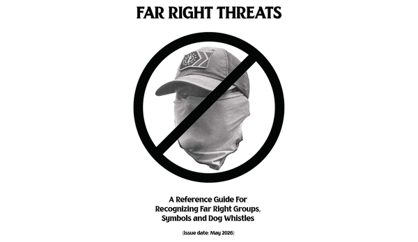 FAR RIGHT THREATS