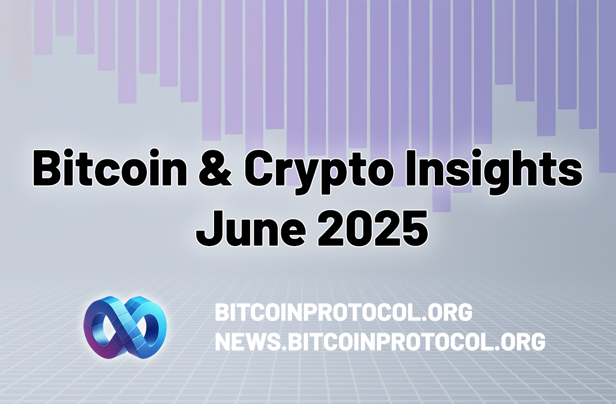 Bitcoin and Crypto Insights: June 2025