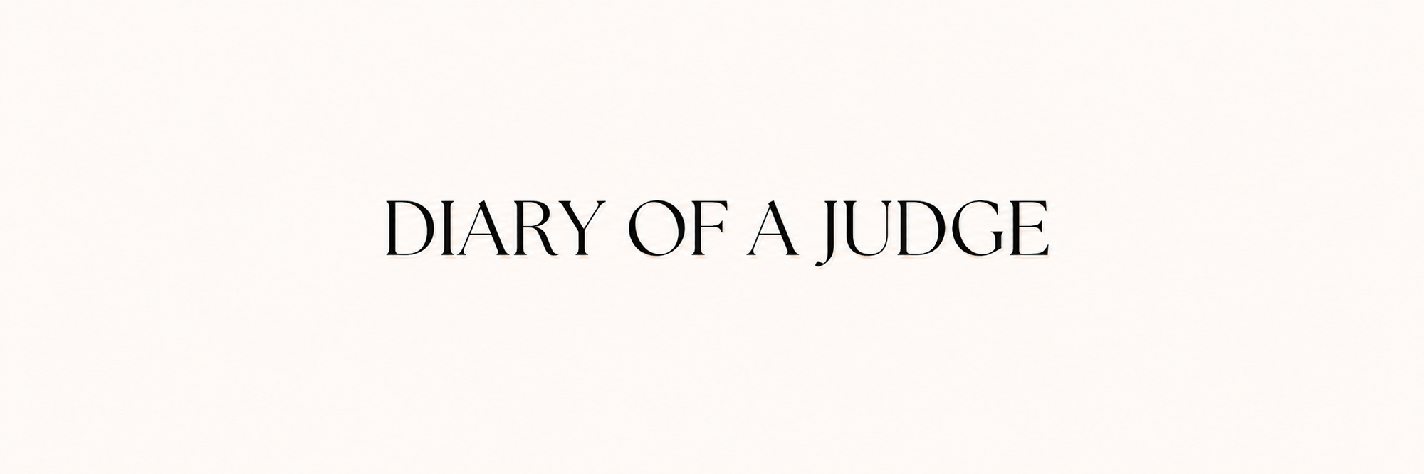 Diary of a Judge