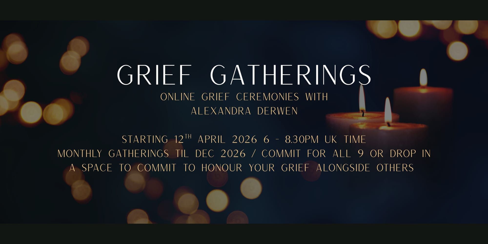 Grief Gatherings April - Dec 2026