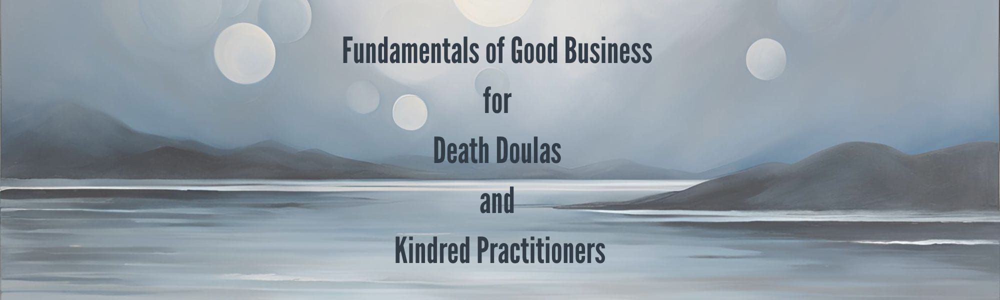 Last Call: Fundamentals of Good Business starts on Wednesday