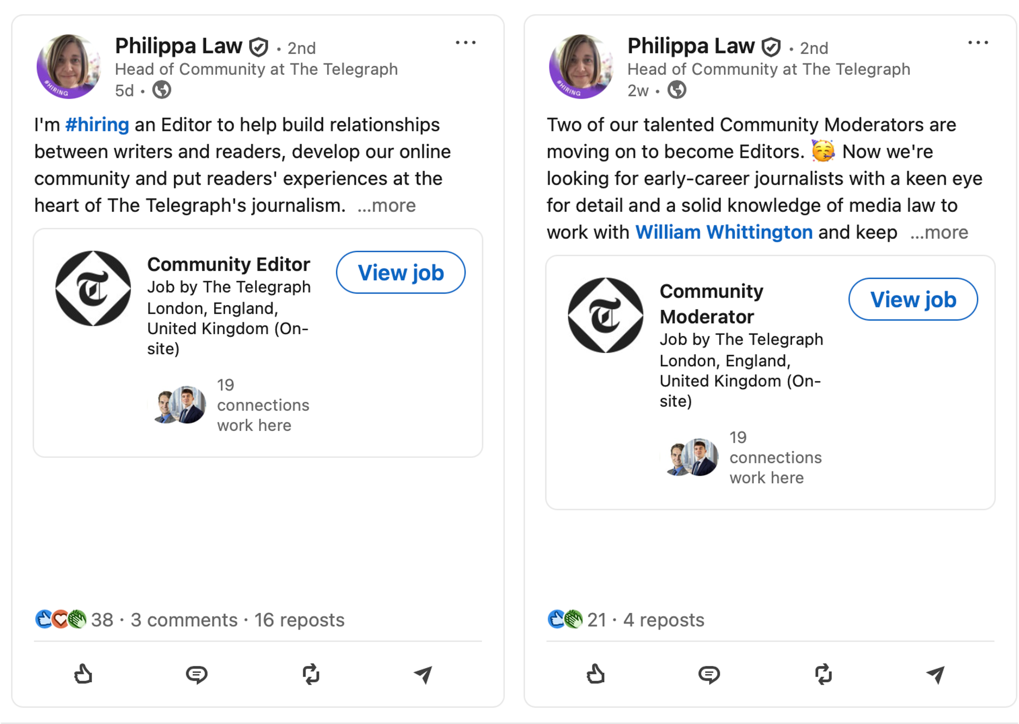 Two LinkedIn posts by Philippa Law, Head of Community at The Telegraph. Left post (5 days ago): Hiring a Community Editor to strengthen reader relationships and develop the online community. Job is on-site in London. 38 reactions, 3 comments, 16 reposts. Right post (2 weeks ago): Hiring a Community Moderator as two moderators were promoted to Editors. Looking for early-career journalists with media law knowledge. Job is on-site in London. 21 reactions, 4 reposts.