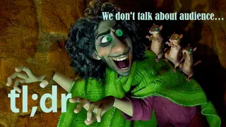 tl;dr: the “we don’t talk about audience” edition