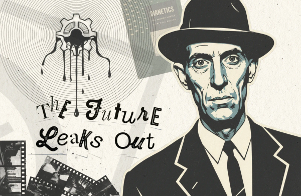 The Future Leaks Out: William S. Burroughs’s Cut-Ups and Cucumbers