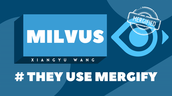 They use Mergify: Milvus
