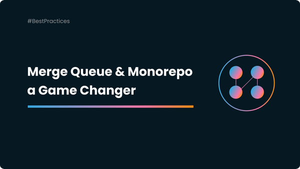 Managing Monorepos with a Merge Queue: a Game Changer